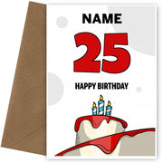 Happy 25th Birthday Card - Bold Birthday Cake Design