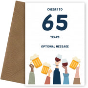 Fun 65th Birthday Card - Cheers to 65 Years!