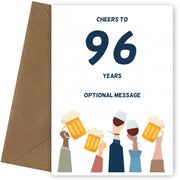 Fun 96th Birthday Card - Cheers to 96 Years!