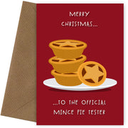 Funny Christmas Card - Mince Pie Tester - Grandson, Husband, Granny, Grandad or Dad