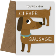 Well Done Card - Clever Sausage - So Proud of You, You Did It!