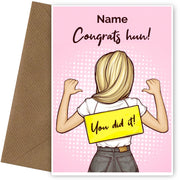 Female Congratulations Card for Her - Say Congrats Hun for New Job Exam Results