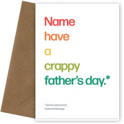 Personalised Crappy Fathers Day Card