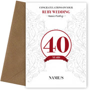 Personalised 40th Anniversary Card (Ruby Wedding Anniversary)