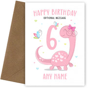 Pink Dinosaur 6th Birthday Card for Girls