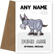 Personalised Dumb Ass Card