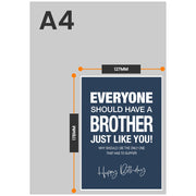 The size of this brother 25th birthday card is 7 x 5" when folded