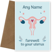 Personalised Get Well Cards for Women - Hysterectomy - Farewell Uterus