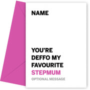 Personalised Deffo Favourite Step Mum Card