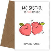 Fruit Pun Birthday Day Card for Big Sister - I Appreciate You