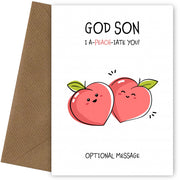 Fruit Pun Birthday Day Card for God Son - I Appreciate You