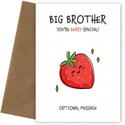 Fruit Pun Birthday Day Card for Big Brother - Berry Special