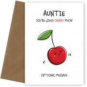 Fruit Pun Birthday Day Card for Auntie - Loved Very Much
