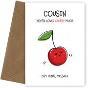 Fruit Pun Birthday Day Card for Cousin - Loved Very Much