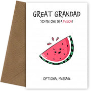 Fruit Pun Birthday Day Card for Great Grandad - One in a Melon