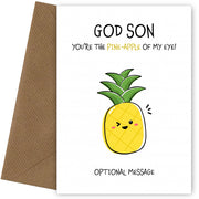 Fruit Pun Birthday Day Card for God Son - Pineapple of my Eye