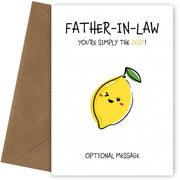 Fruit Pun Birthday Day Card for Father-in-law - Simply the Best