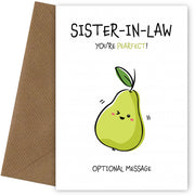 Fruit Pun Birthday Day Card for Sister-in-law - You're Perfect