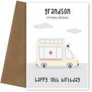 Fun Vehicles 10th Birthday Card for Grandson - Ambulance