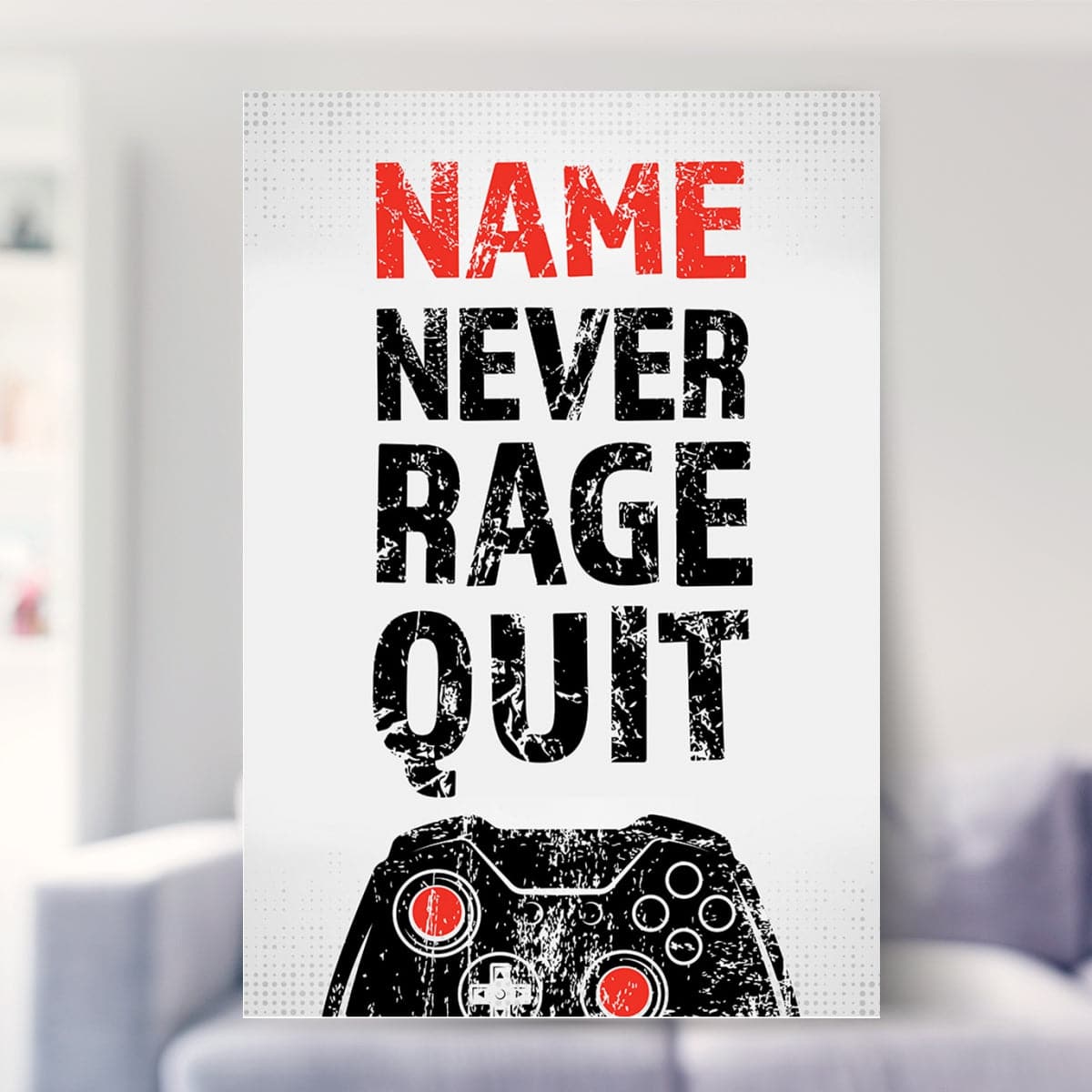 Gamers Never Rage Quit - Gaming Print