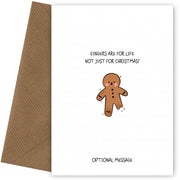 Gingers are for Life Funny Christmas Card for Boyfriend, Husband or Friend