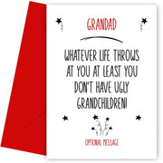 Personalised Ugly Grandchildren Card (Grandad)