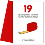 Happy 19th Birthday Card - Excited About Tape Measure!