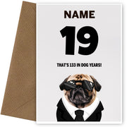 Happy 19th Birthday Card - 19 is 133 in Dog Years!