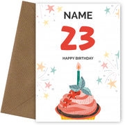 Happy 23rd Birthday Card - Fun Cupcake Design