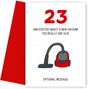 Happy 23rd Birthday Card - Excited About a New Vacuum!