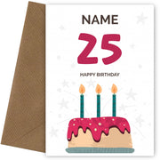 Happy 25th Birthday Card - Fun Birthday Cake Design