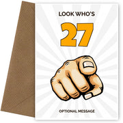 Happy 27th Birthday Card - Look Who's 27