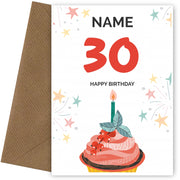 Happy 30th Birthday Card - Fun Cupcake Design