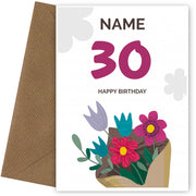 Happy 30th Birthday Card - Bouquet of Flowers