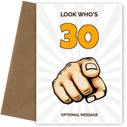 Happy 30th Birthday Card - Look Who's 30