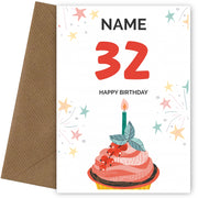 Happy 32nd Birthday Card - Fun Cupcake Design