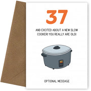 Happy 37th Birthday Card - Excited About a Slow Cooker!