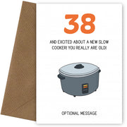 Happy 38th Birthday Card - Excited About a Slow Cooker!