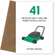 Happy 41st Birthday Card - Excited About Lawn Mower!