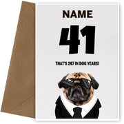 Happy 41st Birthday Card - 41 is 287 in Dog Years!