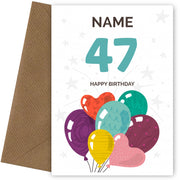 Happy 47th Birthday Card - Fun Balloons Design