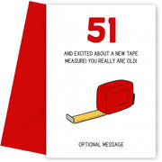 Happy 51st Birthday Card - Excited About Tape Measure!