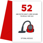 Happy 52nd Birthday Card - Excited About a New Vacuum!