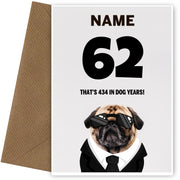Happy 62nd Birthday Card - 62 is 434 in Dog Years!