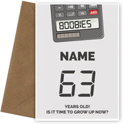 Happy 63rd Birthday Card - Time to Grown Up