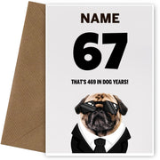 Happy 67th Birthday Card - 67 is 469 in Dog Years!