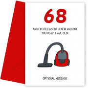Happy 68th Birthday Card - Excited About a New Vacuum!