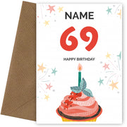 Happy 69th Birthday Card - Fun Cupcake Design