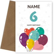 Happy 6th Birthday Card - Fun Balloons Design