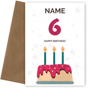 Happy 6th Birthday Card - Fun Birthday Cake Design